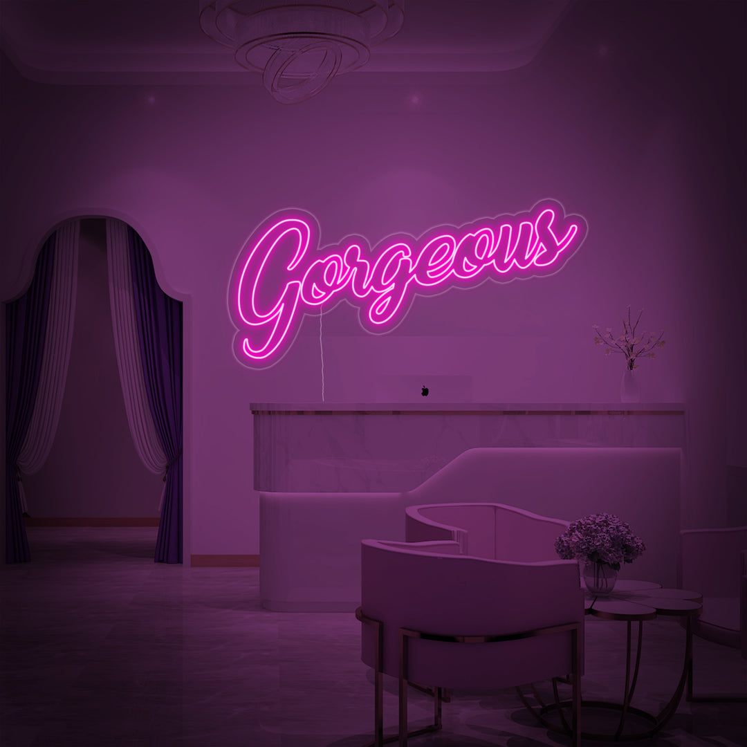 "Gorgeous" Neon Sign