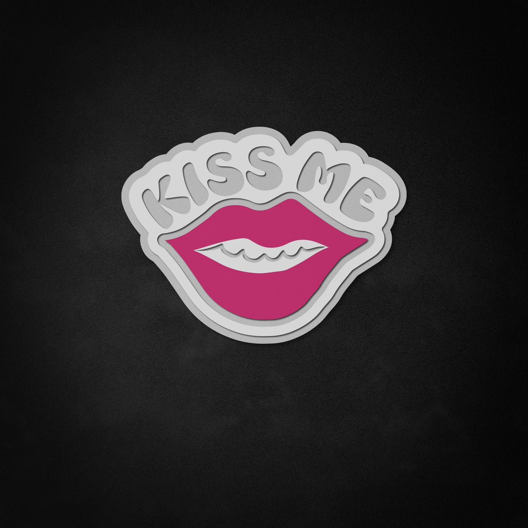 "Kiss Me" Neon Like Sign