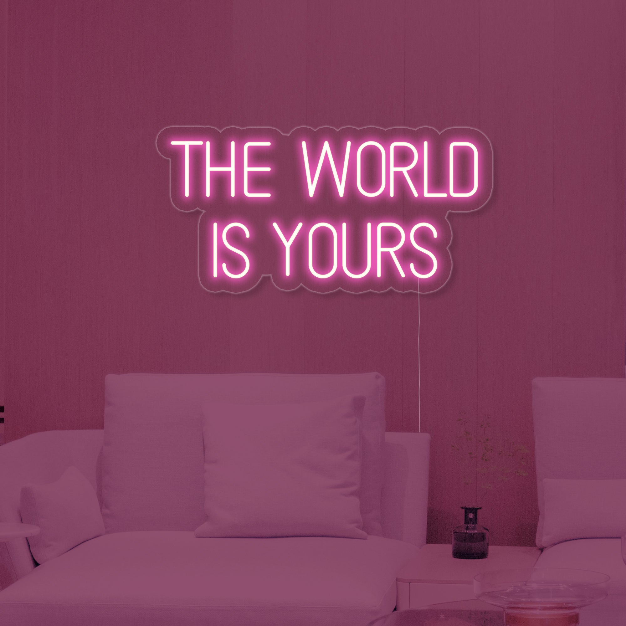 The World is Yours Neon Sign