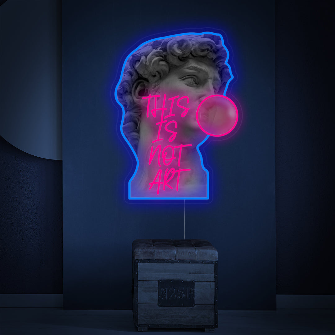 This Is Not Art Neon Sign, Pop Art Neon Sign, Neon Sign Wall Art