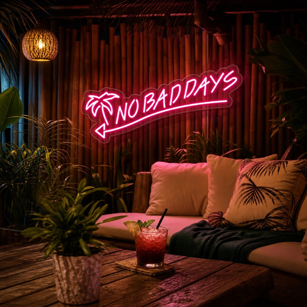 "No Bad Days" Neon Sign