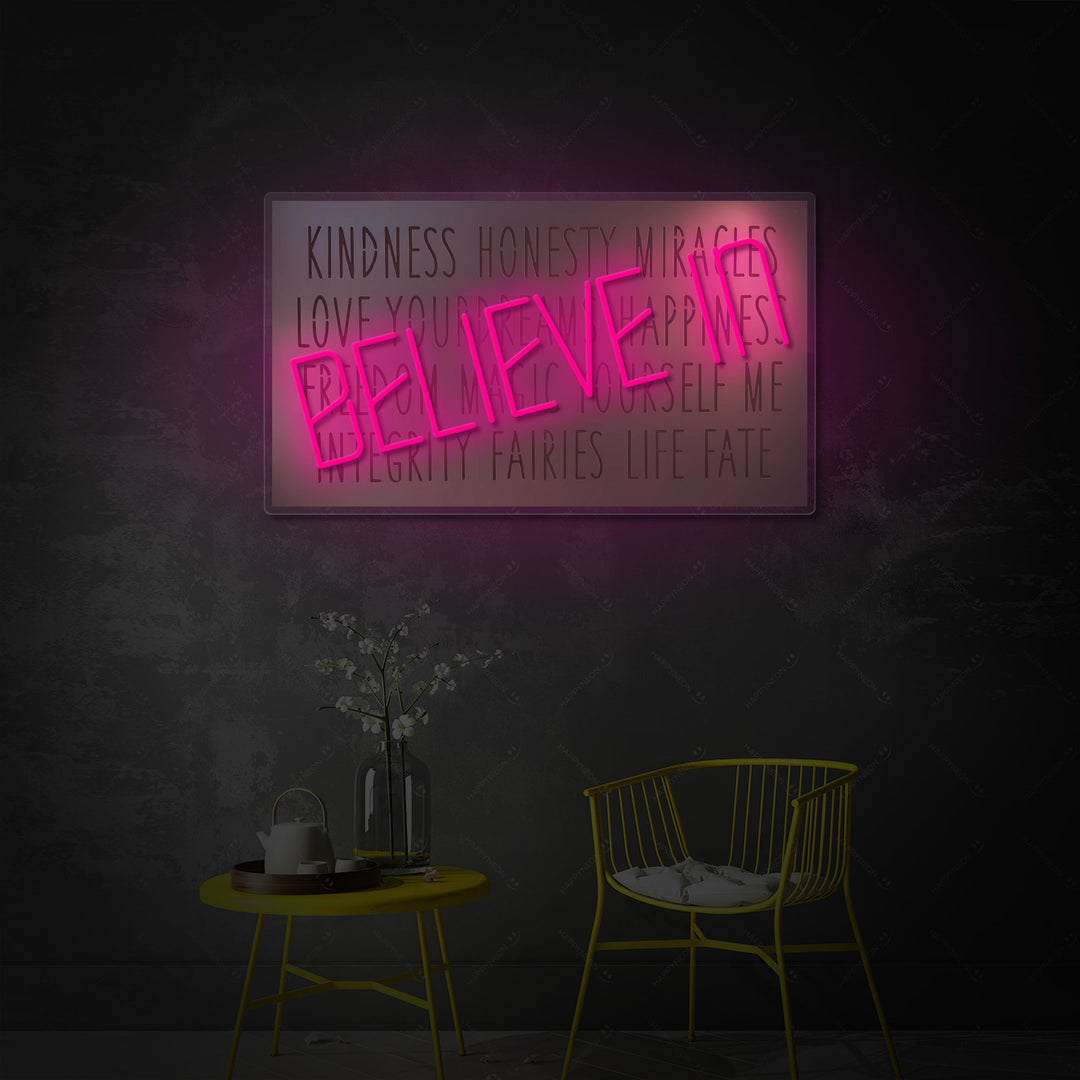 "Believe In" Neon Sign