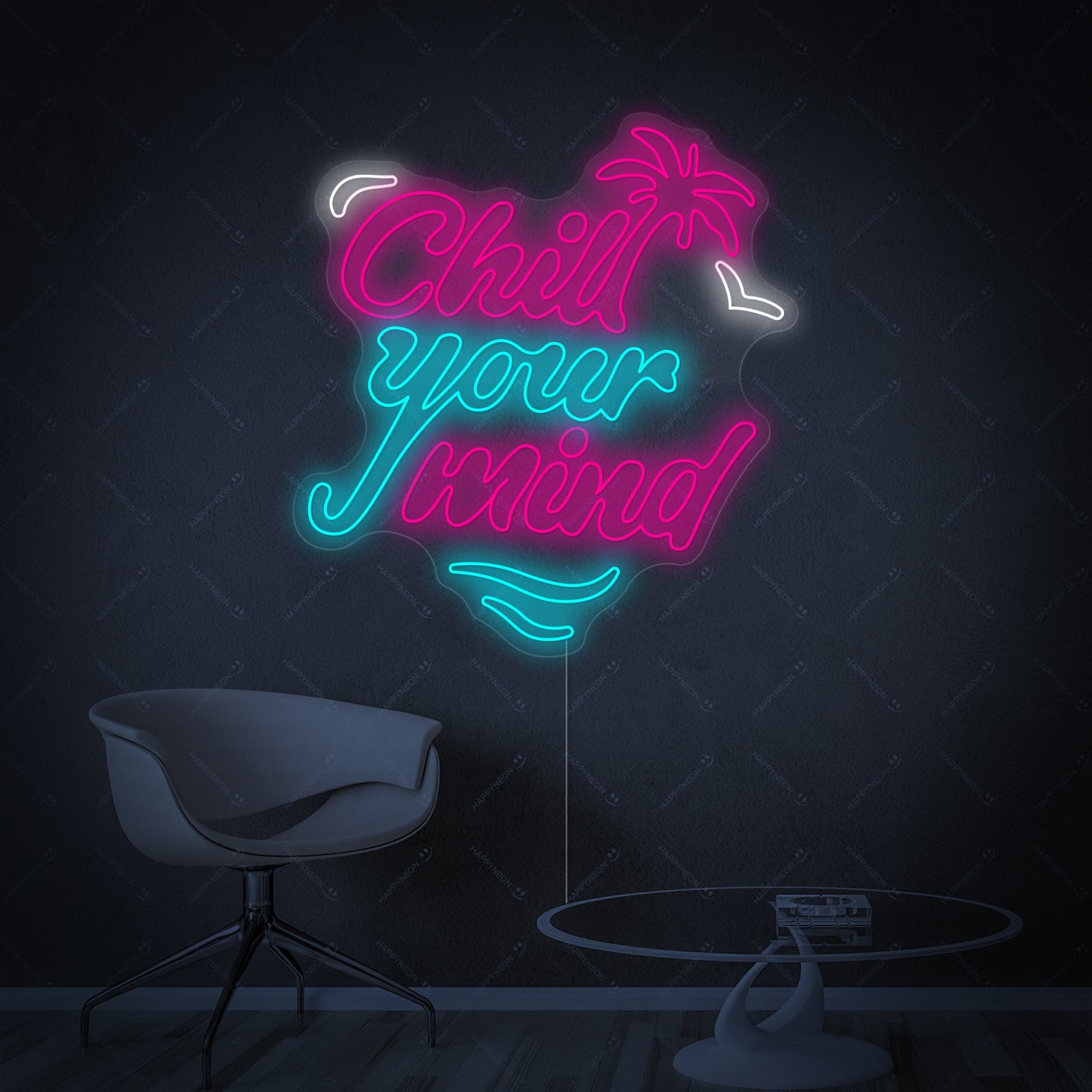 A close-up view of the 'Chill Your Mind' neon sign, showing its intricate design and clear backing.