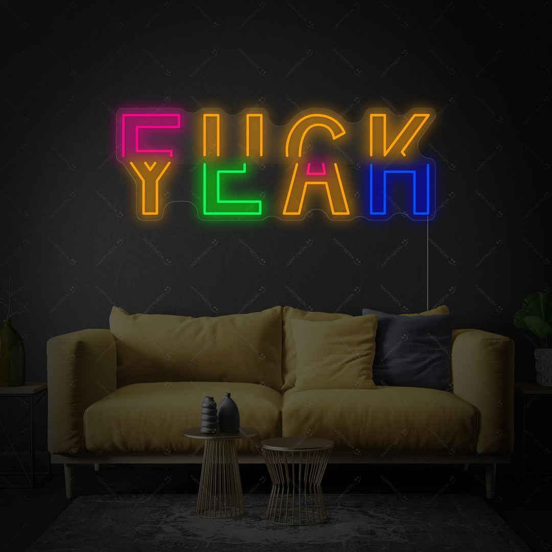 "Fuck Yeah" Neon Sign