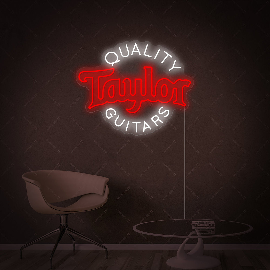 "Quality Taylor Guitars" Neon Sign