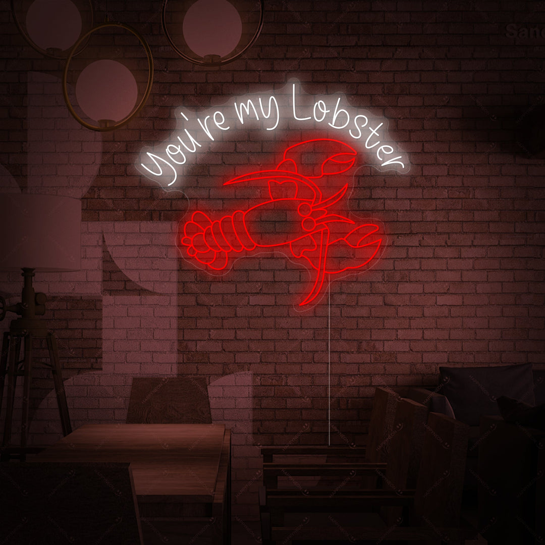 "You're My Lobster" Neon Sign, Lobster Neon Sign, Lobster Neon Wall Art