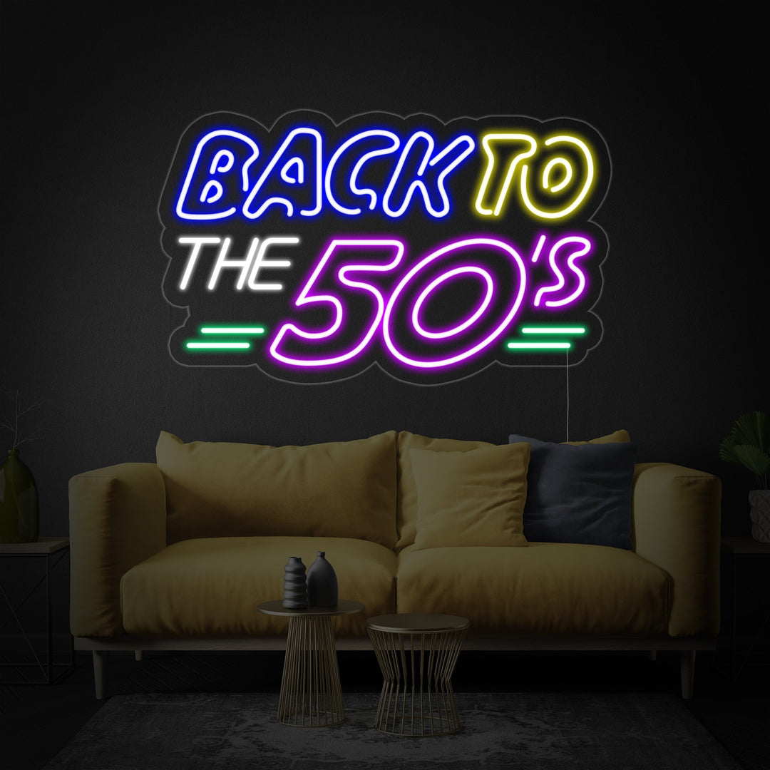 "Back To The 50s" Neon Sign