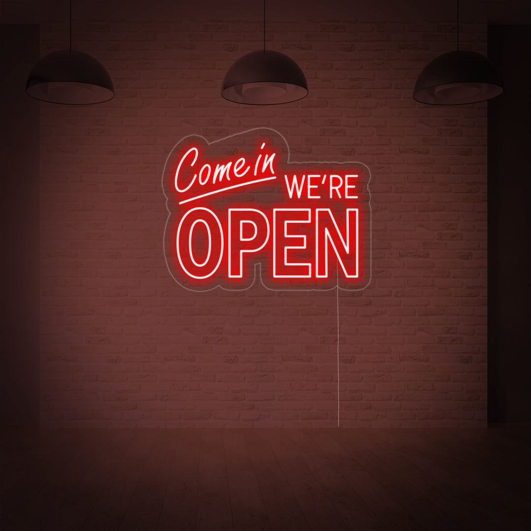 "Come in We are Open" Neon Sign