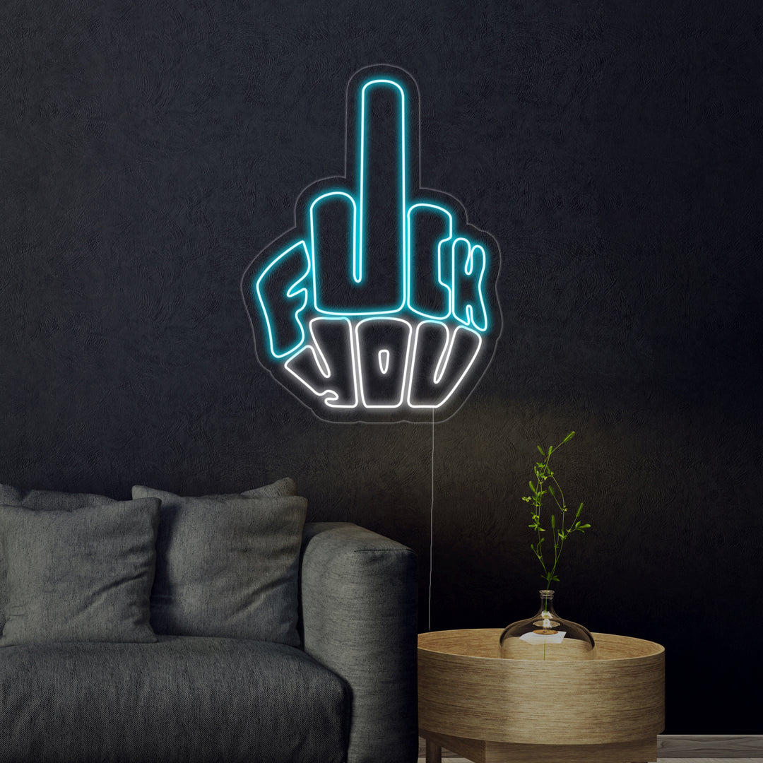 "Fuck You" Neon Sign
