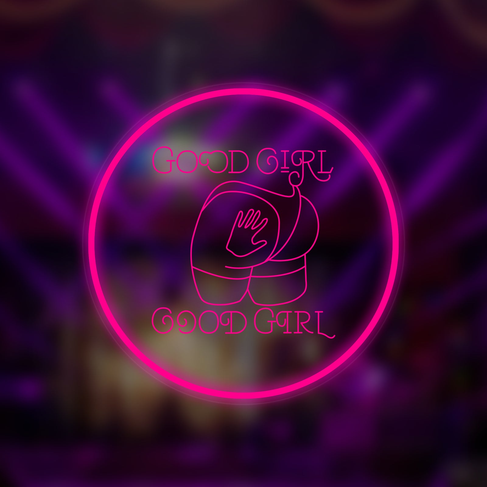 A glowing 'Good Girl Good Girl' mini neon sign on an acrylic backboard, shown against a blurred background with disco balls and lights.