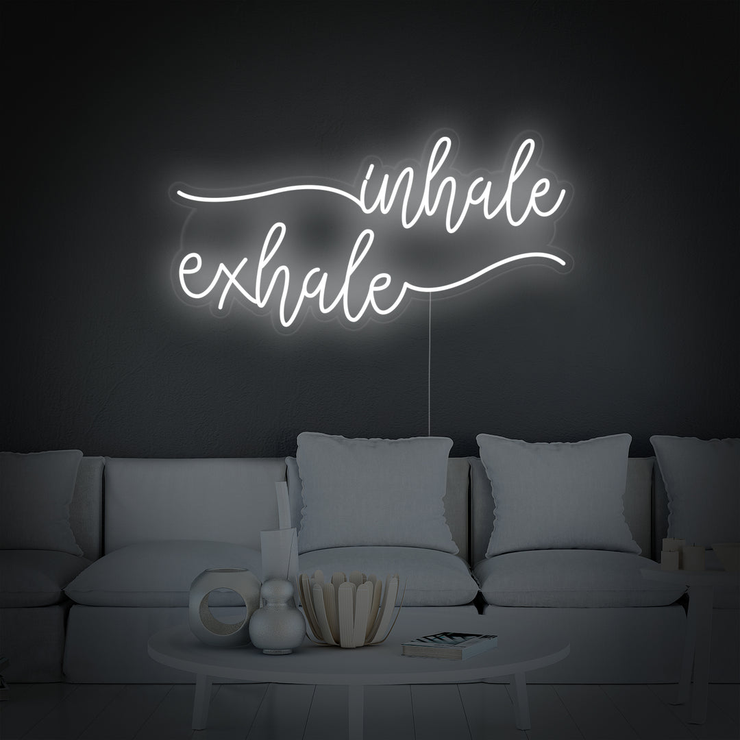 Inhale Exhale Neon Sign