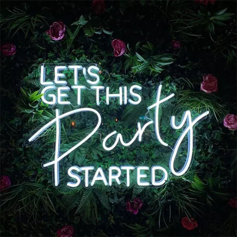 "Lets Get This Party Started" Neon Sign