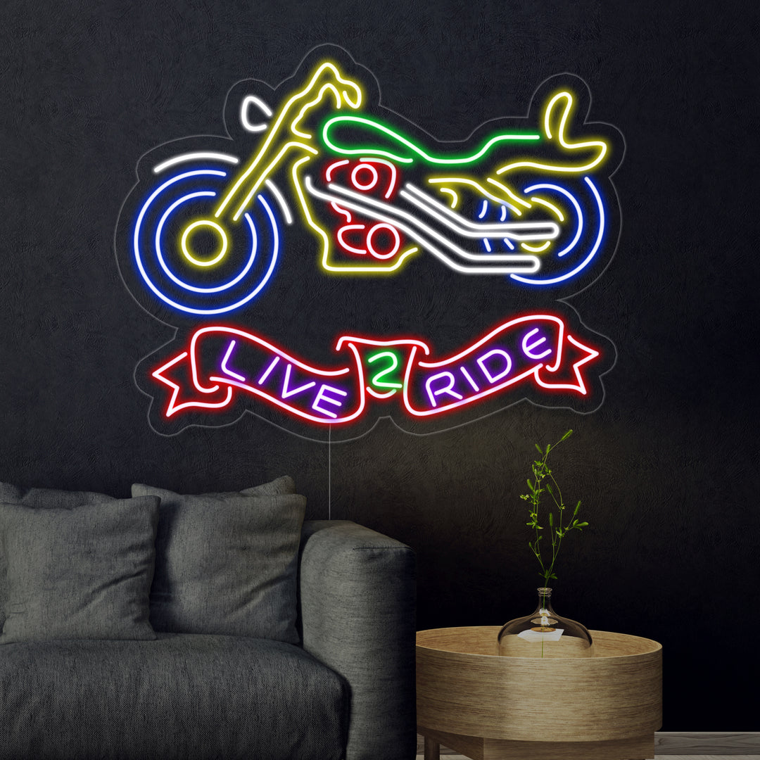 "Live 2 Ride Motorcycle" Neon Sign