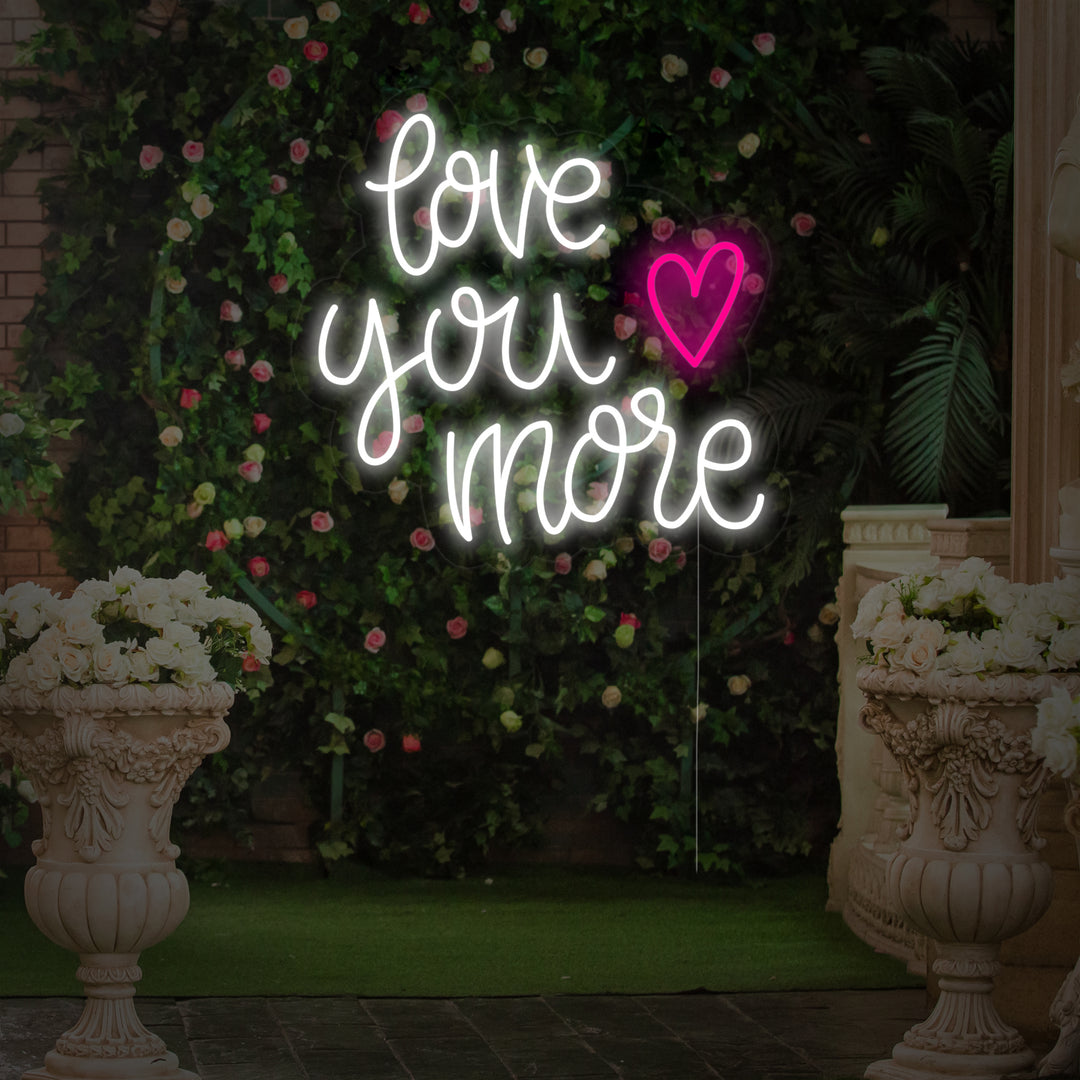 "Love You More Heart" Neon Sign