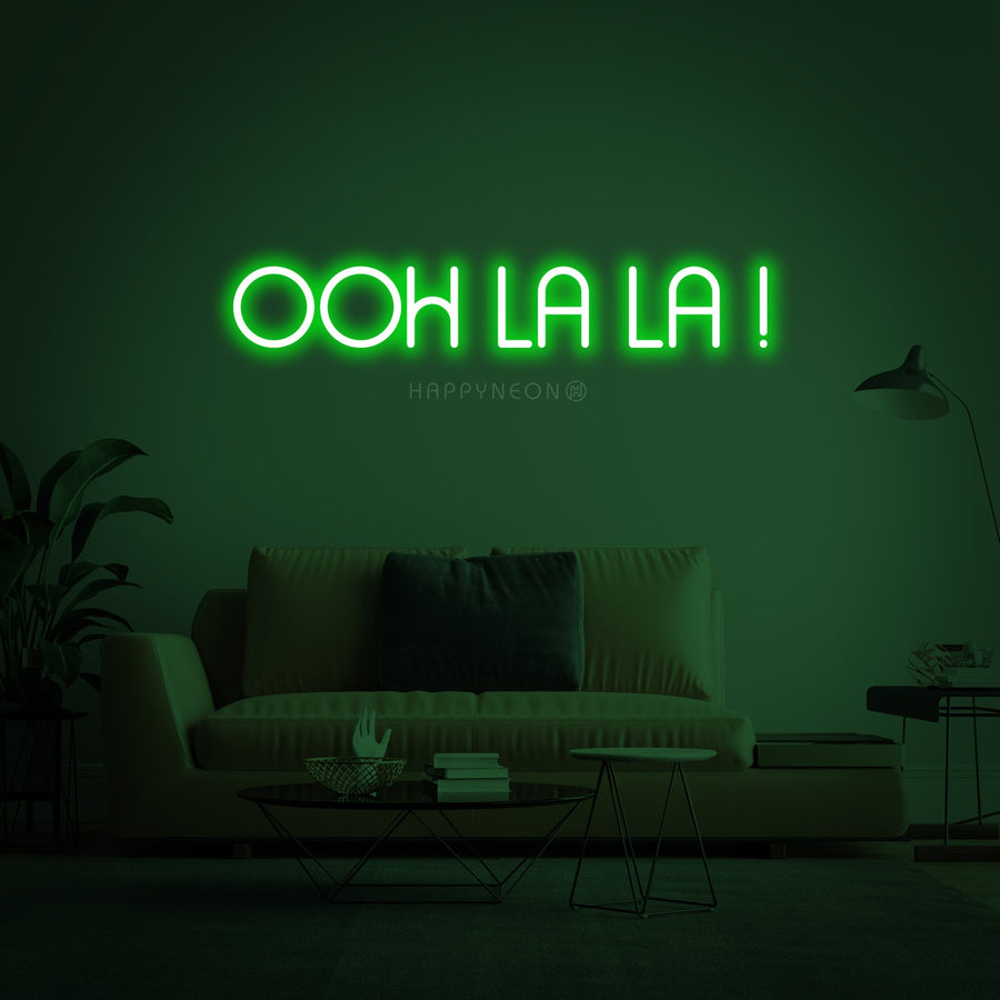 "Ooh la la (Oh dear)" Neon Sign
