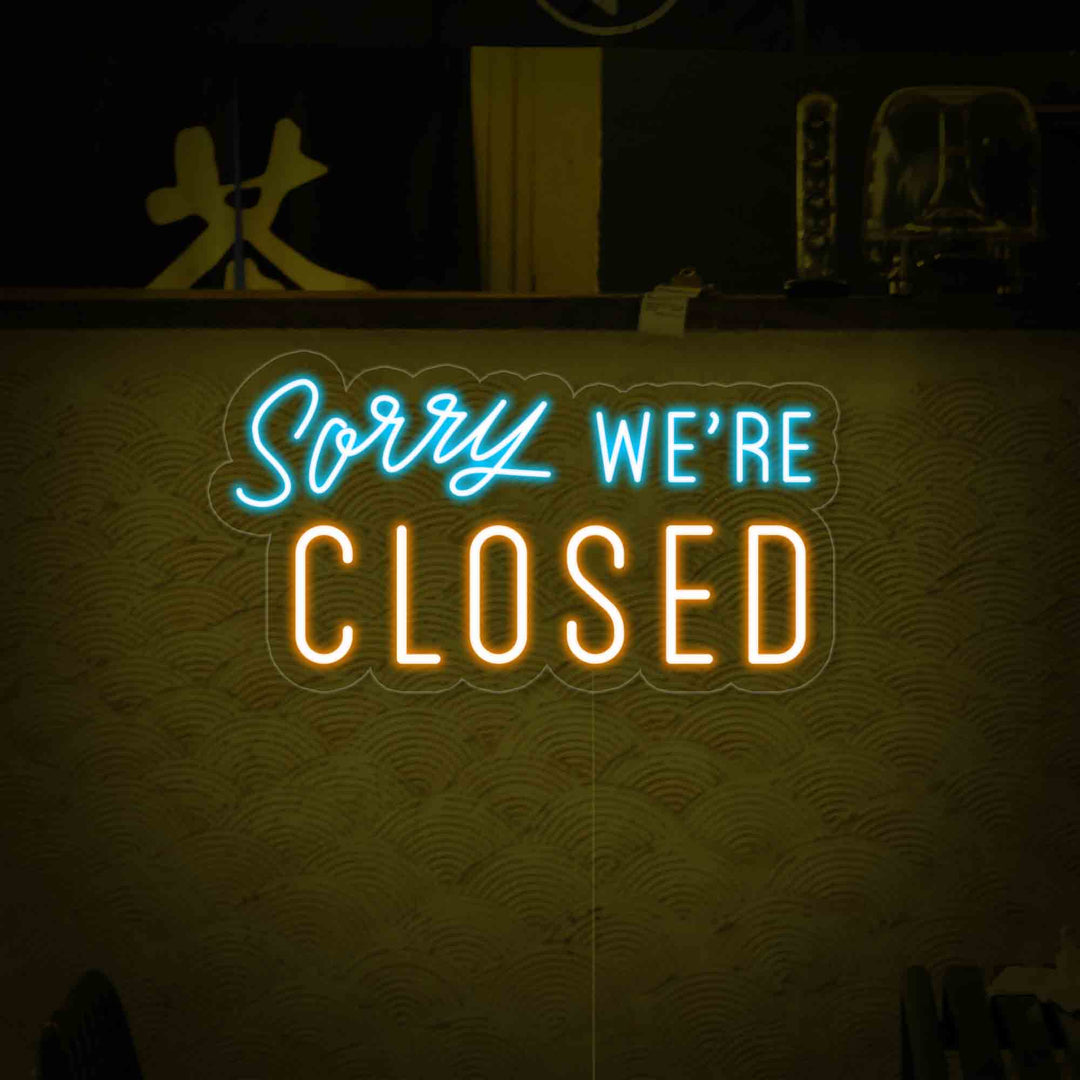 "Sorry We Are Closed" Neon Sign