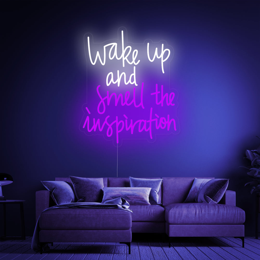 "Wake Up and Smell the Inspiration" Neon Sign