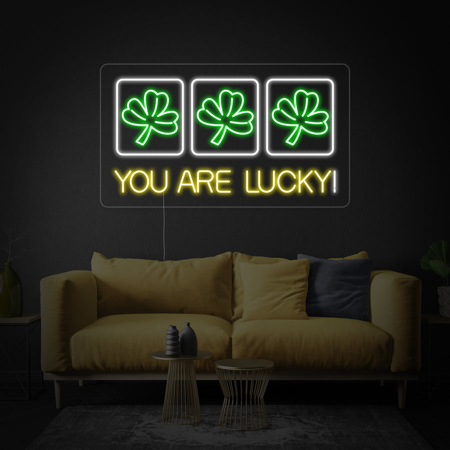 "You Are Lucky" Neon Sign