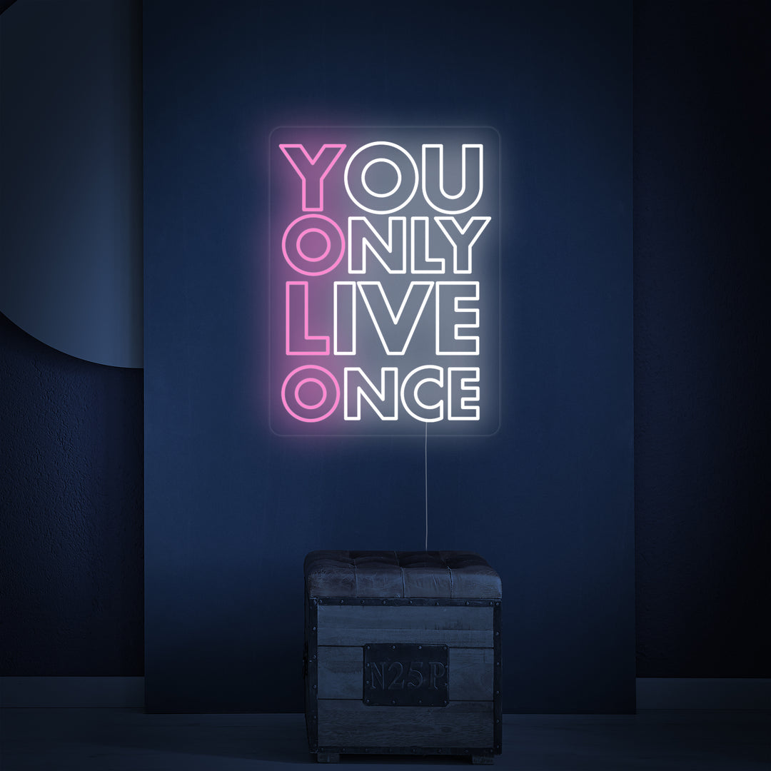 "You Only Live Once YOLO " Neon Sign