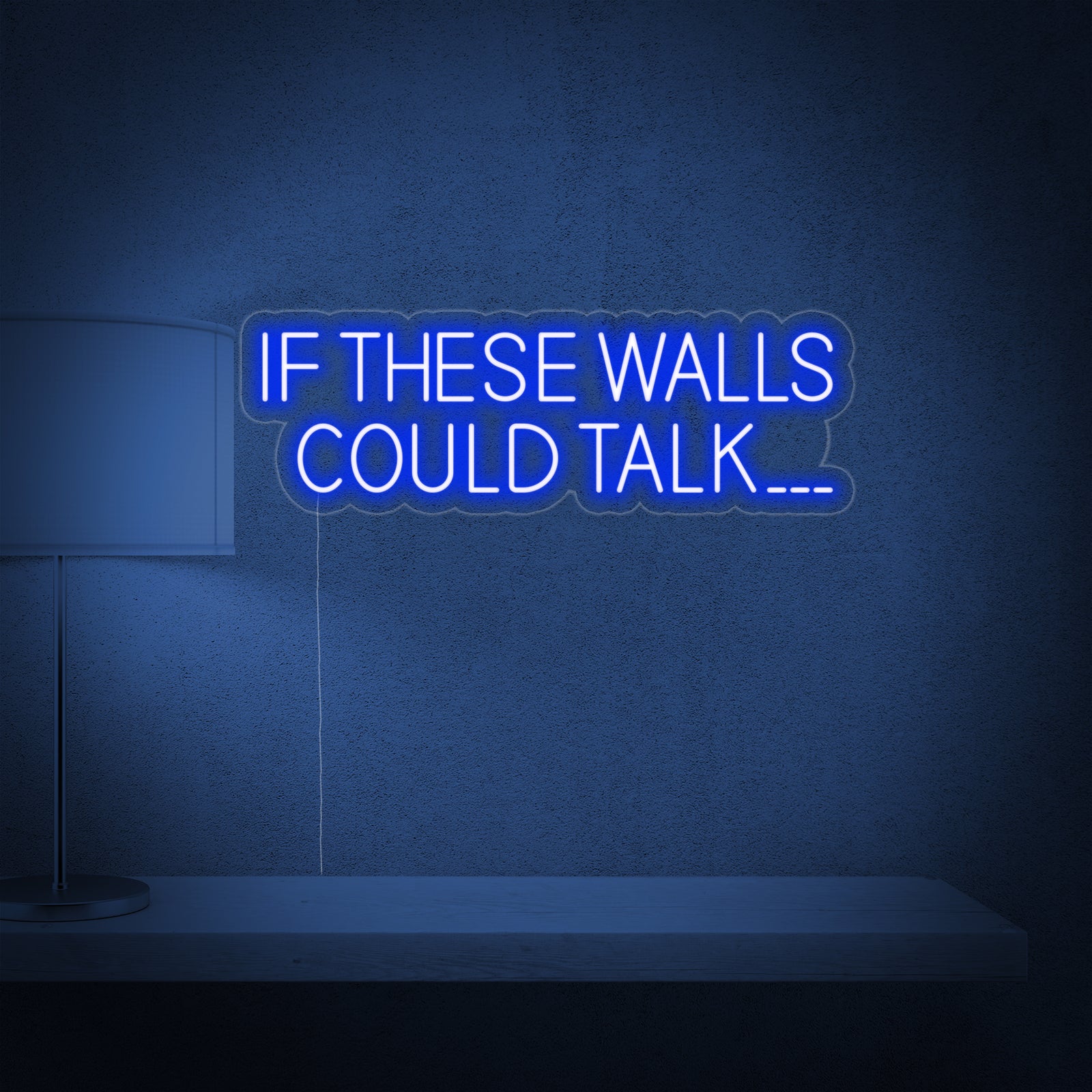 A glowing neon sign displaying the text "If These Walls Could Talk" in a stylish, flowing script font, set against a dark, slightly textured background.
