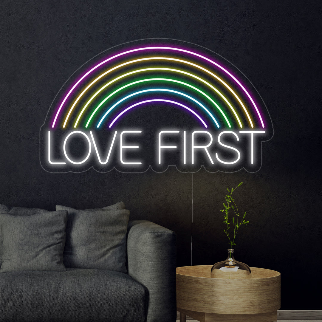 "Rainbow Love First" Neon Sign